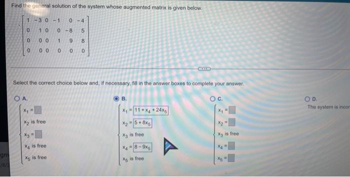 Find The General Solution Of The System Whose Augmented Matrix Is Given Below 1000 3100 0000 1010 0 890 4580 1