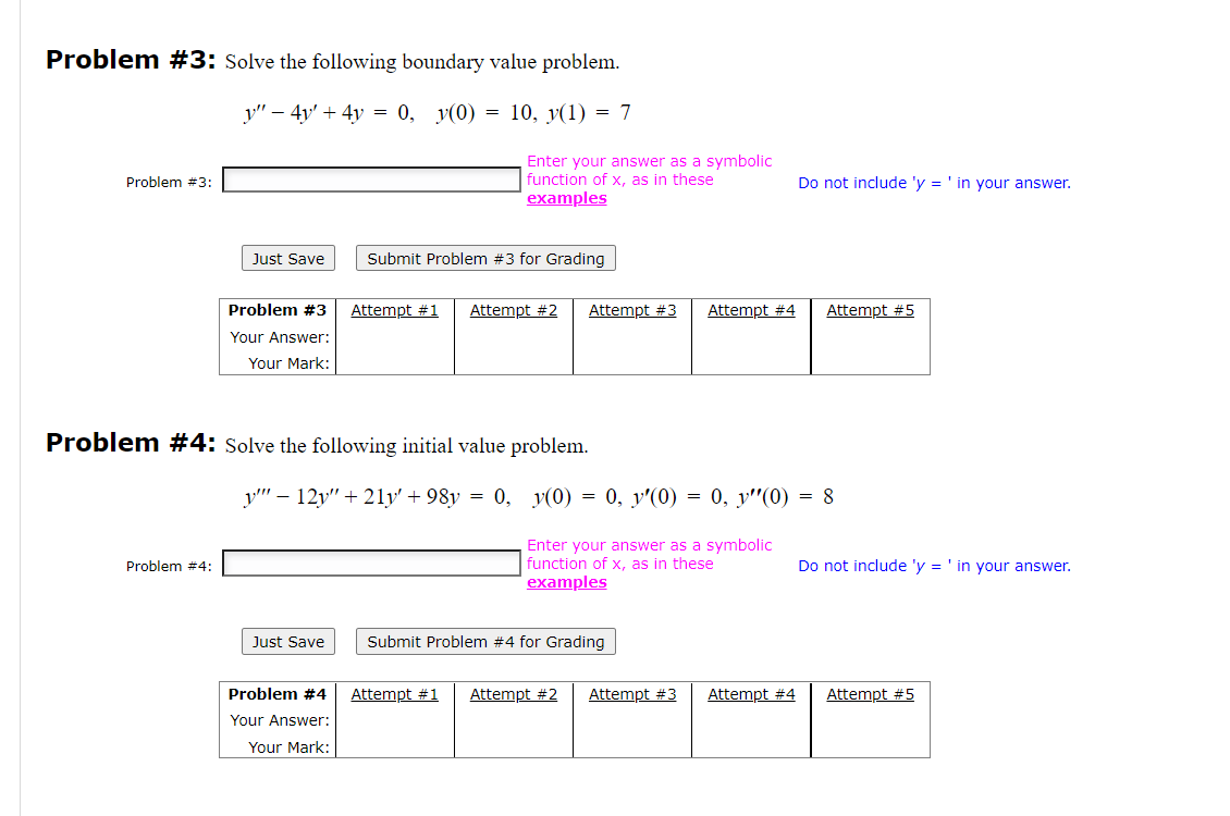 Problem 3 Solve The Following Boundary Value Problem Y 4y 4y 0 Y 0 10 Y 1 7 Enter Your Answer As A Symbolic Fu 1