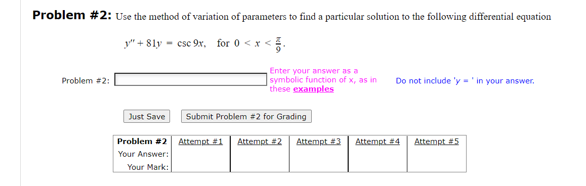 Problem 2 Use The Method Of Variation Of Parameters To Find A Particular Solution To The Following Differential Equati 1