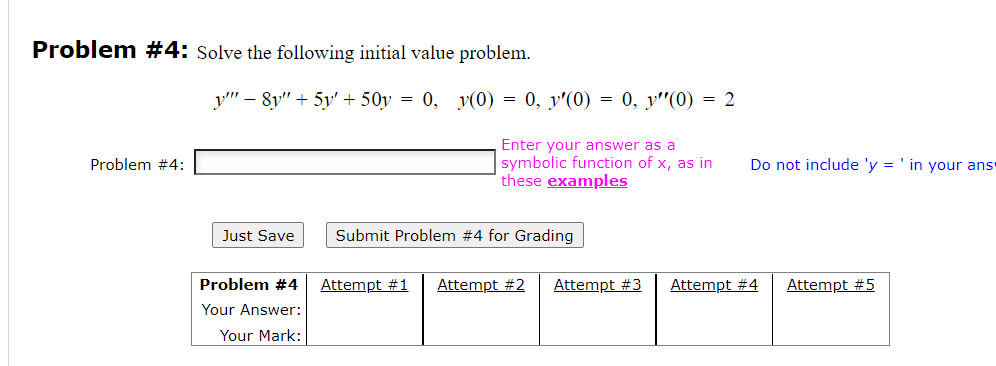 Problem 4 Solve The Following Initial Value Problem Y 8y 5y 50y 0 Y 0 0 Y 0 0 Y 0 2 Problem 4 Enter You 1
