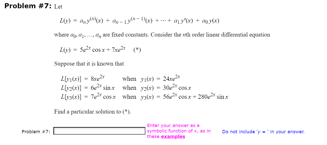 Problem 7 Let L Y An Y N X An 1 Y N 1 X A1 Y X A0 Y X Where A0 A1 An Are Fixed Constants Consider The 1