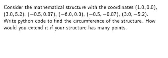 Consider The Mathematical Structure With The Coordinates 1 0 0 0 3 0 5 2 0 5 0 87 6 0 0 0 0 5 0 87 3 0 1
