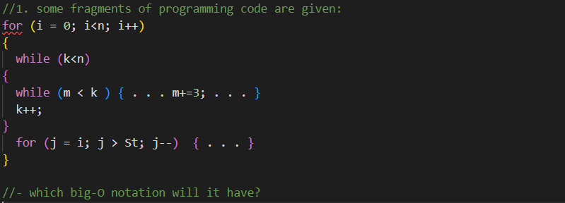 1 Some Fragments Of Programming Code Are Give For I 0 I N I While K N While M K M 3 K For J I J St 1