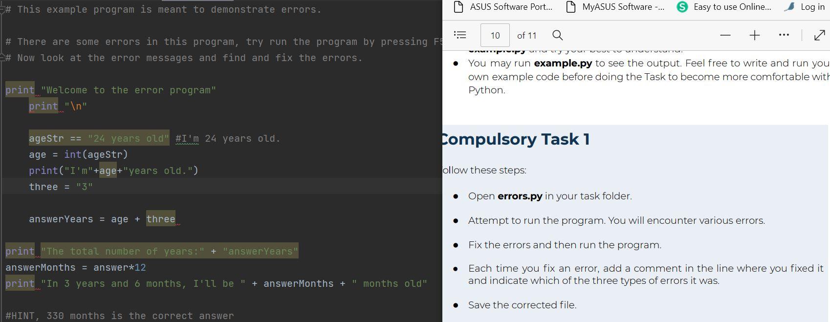 Please Correct The Errors And Explain Where You Corrected Them And What Type Of Error You Fixed Use The Python Language 1