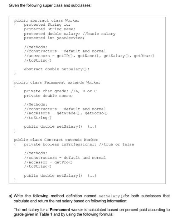 A Write The Following Method Definition Named Netsalary For Both Subclasses That Calculate And Return The Net Salary 1