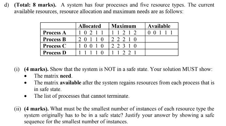 D Total 8 Marks A System Has Four Processes And Five Resource Types The Current Available Resources Resource Allo 1