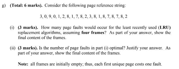 G Total 6 Marks Consider The Following Page Reference String 3 0 9 0 1 2 8 1 7 8 2 3 8 1 8 7 8 7 8 2 I 3 Marks 1
