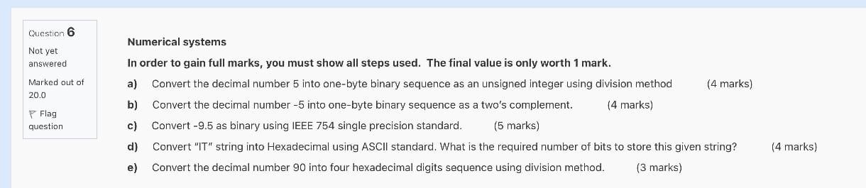 Numerical Systems In Order To Gain Full Marks You Must Show All Steps Used The Final Value Is Only Worth 1 Mark A Co 1