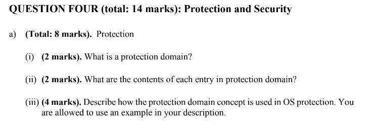 Question Four Total 14 Marks Protection And Security A Total 8 Marks Protection I 2 Marks What Is A Protec 1