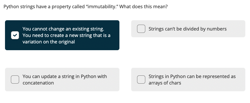 Python Strings Have A Property Called Immutability What Does This Mean Strings Can T Be Divided By Numbers You Can U 1