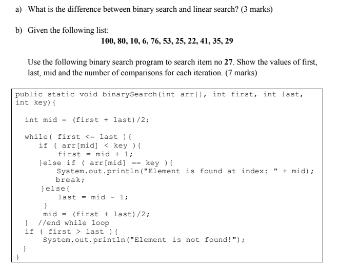 A What Is The Difference Between Binary Search And Linear Search 3 Marks B Given The Following List 100 80 10 6 76 1