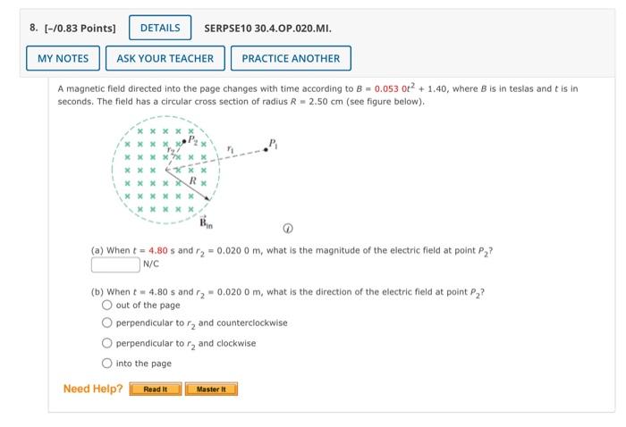 8 0 83 Points Details Serpse10 30 4 Op 020 Mi My Notes Ask Your Teacher Practice Another A Magnetic Field Directed 1
