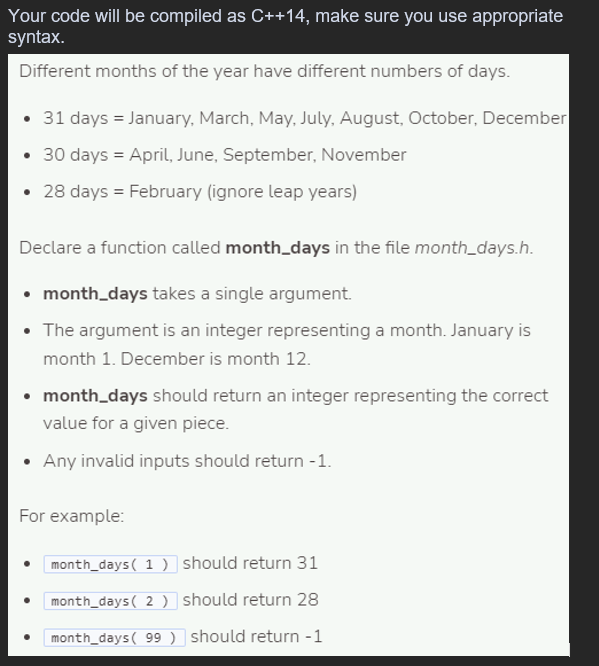 Your Code Will Be Compiled As C 14 Make Sure You Use Appropriate Syntax Different Months Of The Year Have Different N 1