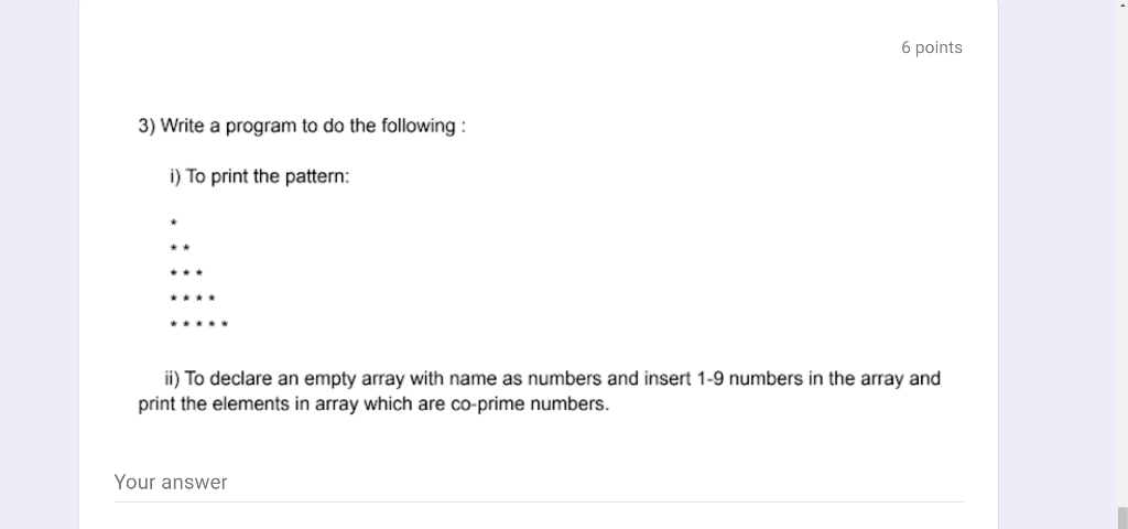 3 Write A Program To Do The Following I To Print The Pattern Ii To Declare An Empty Array With Name As Numbers And 1