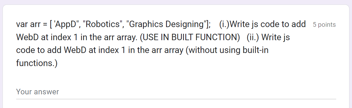 Var Arr Appd Robotics Graphics Designing I Write Js Code To Add 5 Points Webd At Index 1 In The Arr Array 1