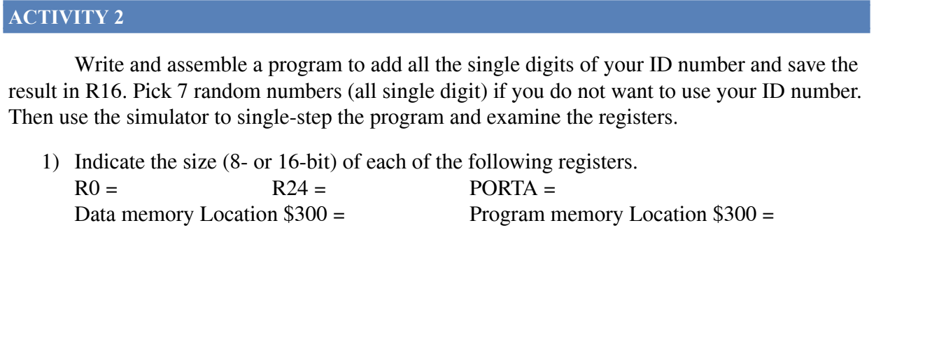 Write And Assemble A Program To Add All The Single Digits Of Your Id Number And Save The Result In R16 Pick 7 Random Nu 1