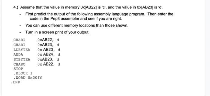 4 Assume That The Value In Memory 0x Ab22 Is C And The Value In 0x Ab23 Is D First Predict The Output Of 1