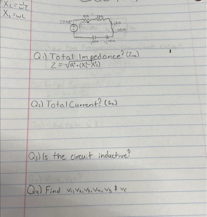 Q Total Impedance Zu Z R2 Xl2 Xc2 Z R2 Xl2 Xc2 Q2 Total Current Ter Q3 Is The Circuit Inductive Q 1