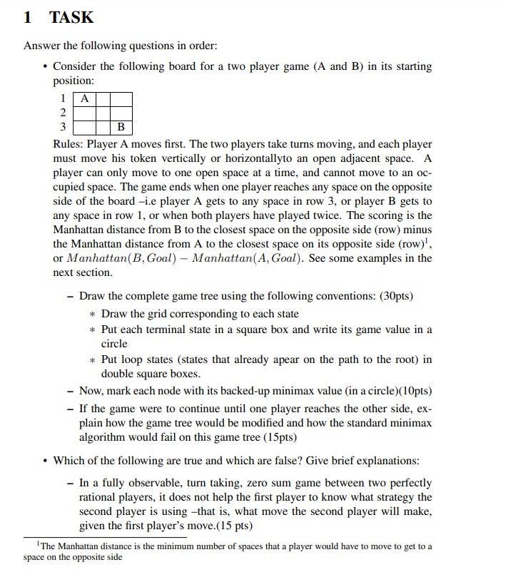 Task Answer The Following Questions In Order Consider The Following Board For A Two Player Game A And B In Its Star 1