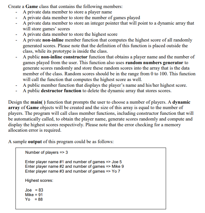 Create A Game Class That Contains The Following Members A Private Data Member To Store A Player Name A Private Data 1