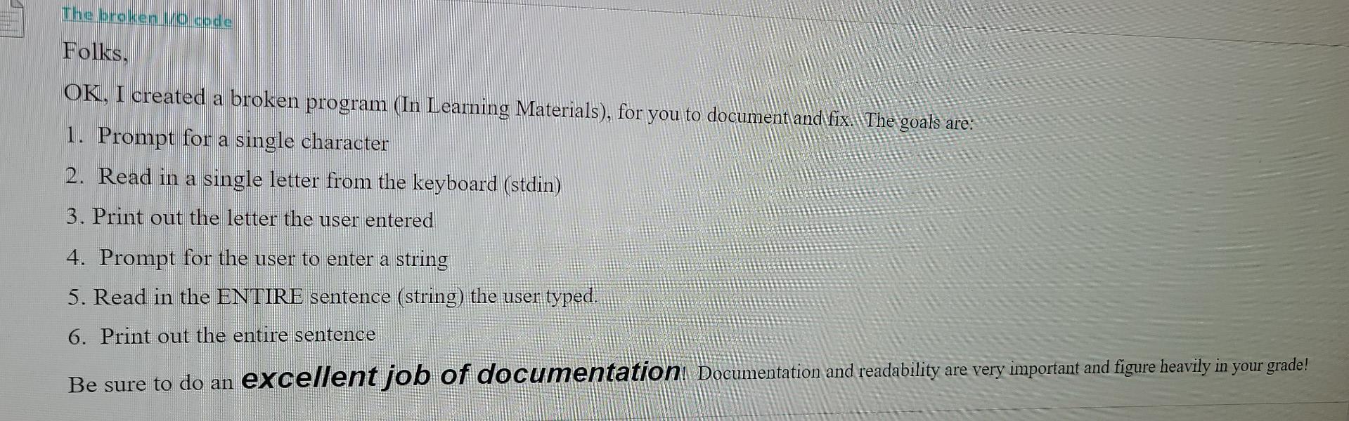 Folks Ok I Created A Broken Program In Learning Materials For You To Documentland Fix The Goals Are 1 Prompt Fo 1