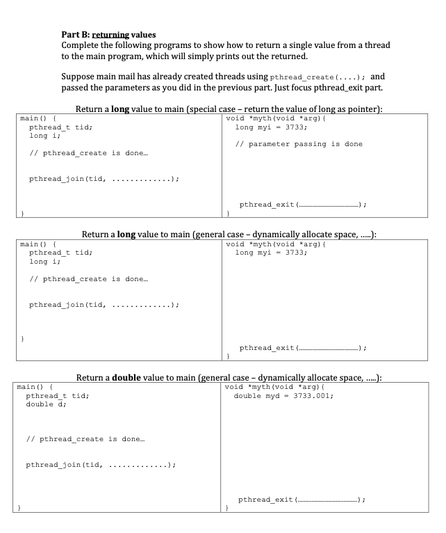 Part B Returning Values Complete The Following Programs To Show How To Return A Single Value From A Thread To The Main 1
