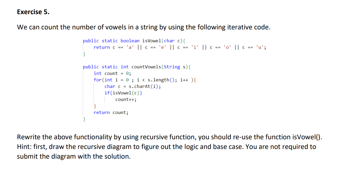 Rewrite The Above Functionality By Using Recursive Function You Should Re Use The Function Isvowel Hint First Draw 1