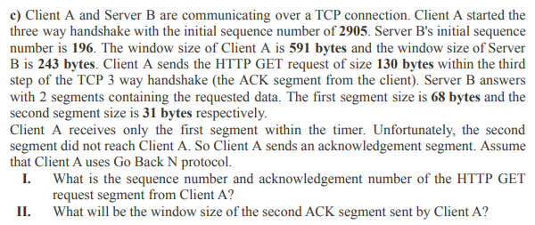 C Client A And Server B Are Communicating Over A Tcp Connection Client A Started The Three Way Handshake With The Init 1