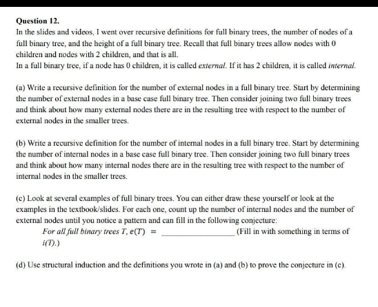 Question 12 In The Slides And Videos I Went Over Recursive Definitions For Full Binary Trees The Number Of Nodes Of 1