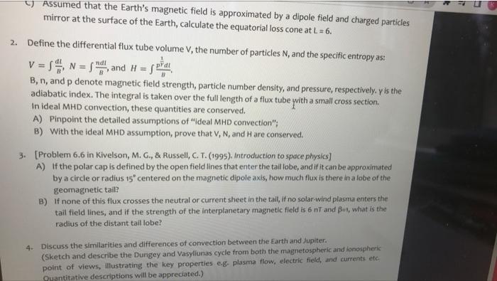Assumed That The Earth S Magnetic Field Is Approximated By A Dipole Field And Charged Particles Mirror At The Surface Of 1