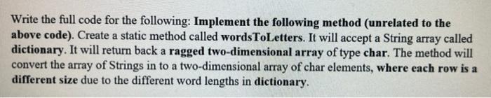 Write The Full Code For The Following Implement The Following Method Unrelated To The Above Code Create A Static Met 1