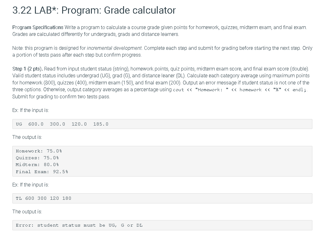 Program Specifications Write A Program To Calculate A Course Grade Given Points For Homework Quizzes Midterm Exam And 1