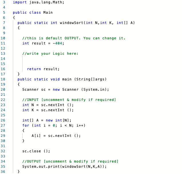 Sorting Window Sort You Are Given An Array A Of Integers Your Task Is To Sort The Array In Windows Of Size K Alternate 3
