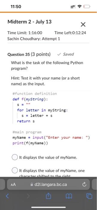 What Is The Task Of The Following Python Program Hint Test It With Your Name Or A Short Name As The Input Function 1