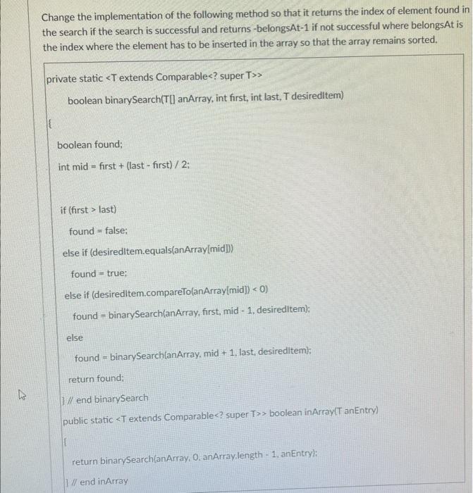 Private Static T Extends Comparable Boolean Binarysearch T Anarray Int First Int Last T Desireditem Boolean Fou 1