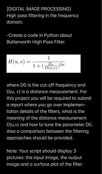 Digital Image Processing High Pass Filtering In The Frequency Domain Create A Code In Python About Butterworth High 1