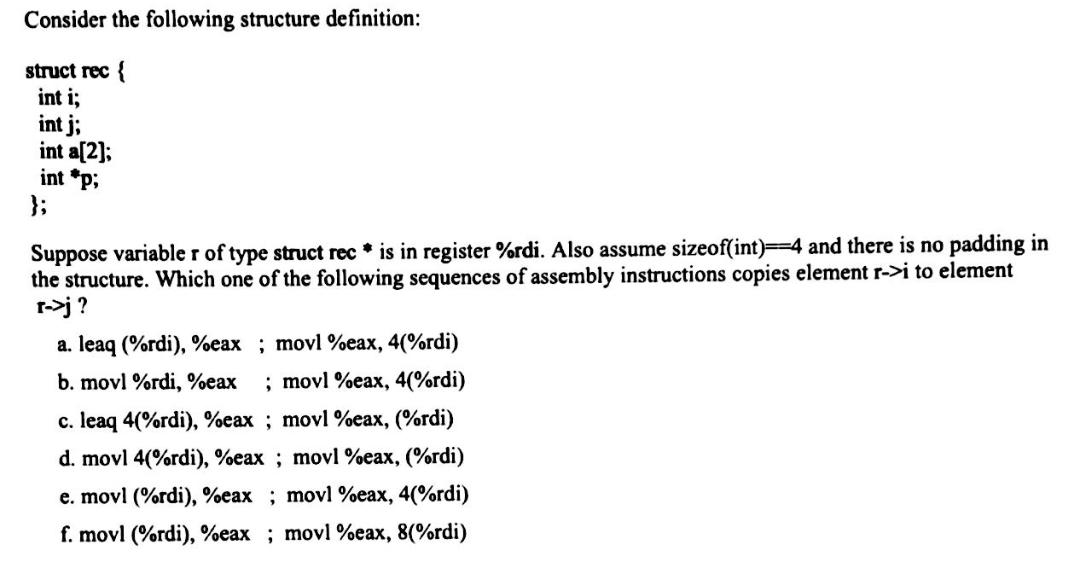 Suppose Variable R Of Type Struct Rec Is In Register Rdi Also Assume Sizeof Int 4 And There Is No Padding In The 1