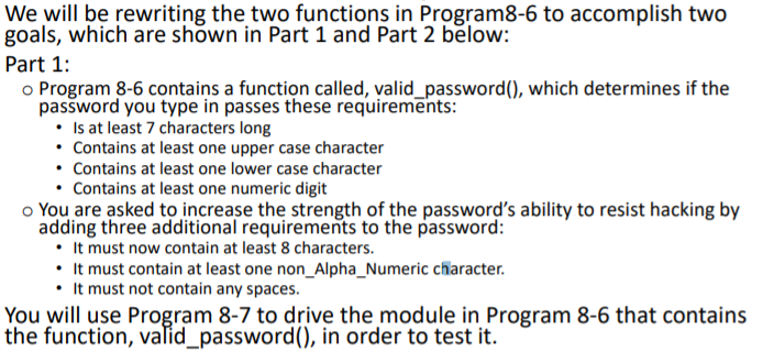 We Will Be Rewriting The Two Functions In Program8 6 To Accomplish Two Goals Which Are Shown In Part 1 And Part 2 Below 1