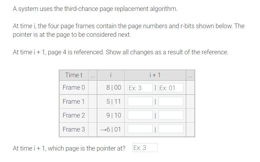 A System Uses The Third Chance Page Replacement Algorithm At Time I The Four Page Frames Contain The Page Numbers And 1
