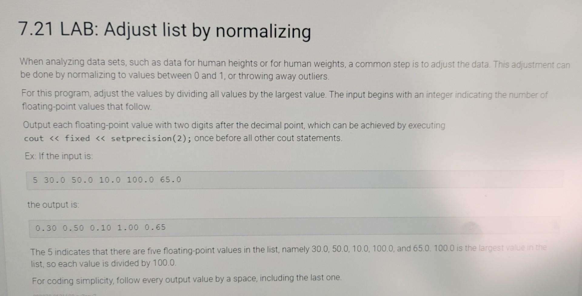 When Analyzing Data Sets Such As Data For Human Heights Or For Human Weights A Common Step Is To Adjust The Data This 1