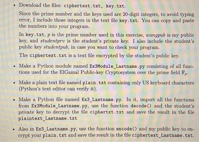 Download The Files Ciphertext Txt Key Txt Since The Prime Number And The Keys Used Are 20 Digit Integers To Avoid 1