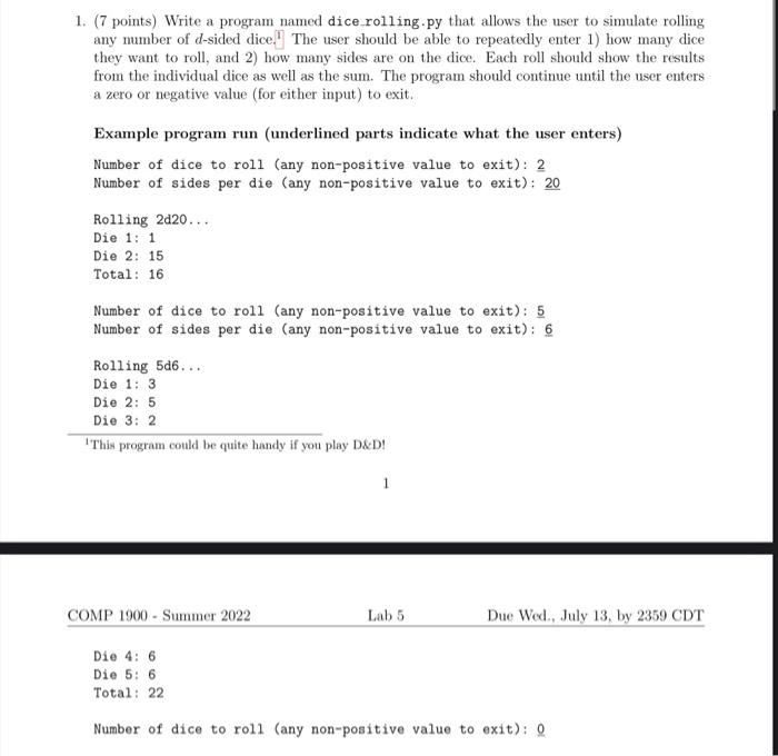 1 7 Points Write A Program Named Dice Rolling Py That Allows The User To Simulate Rolling Any Number Of D Sided Dice 1