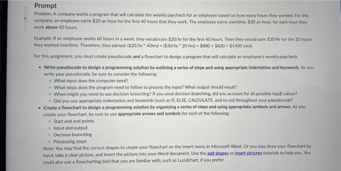 Problem A Company Wants A Program That Will Calculate The Weekly Paycheck For An Employee Based On How Many Hours They 1
