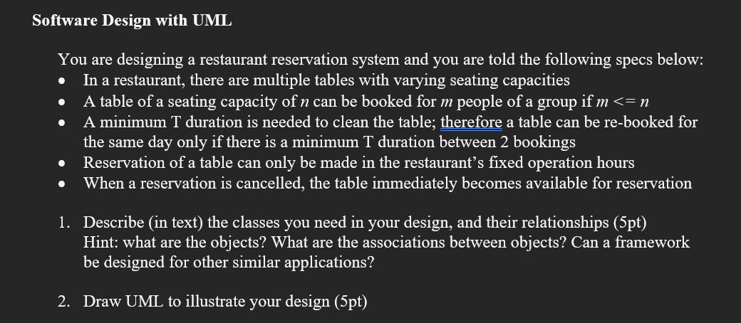 Software Design With Uml You Are Designing A Restaurant Reservation System And You Are Told The Following Specs Below 1