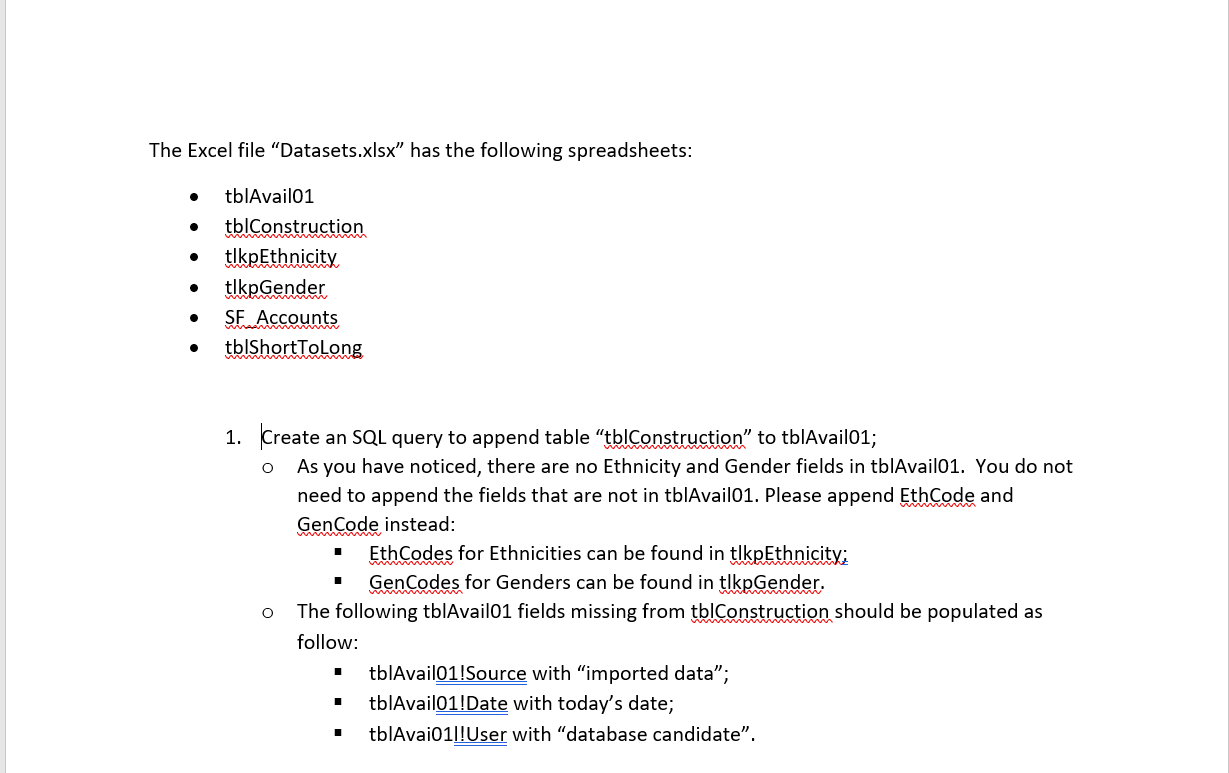 The Excel File Datasets Xlsx Has The Following Spreadsheets Tblavail01 Tblconstruction Tlkpethnicity Tlkpgend 1