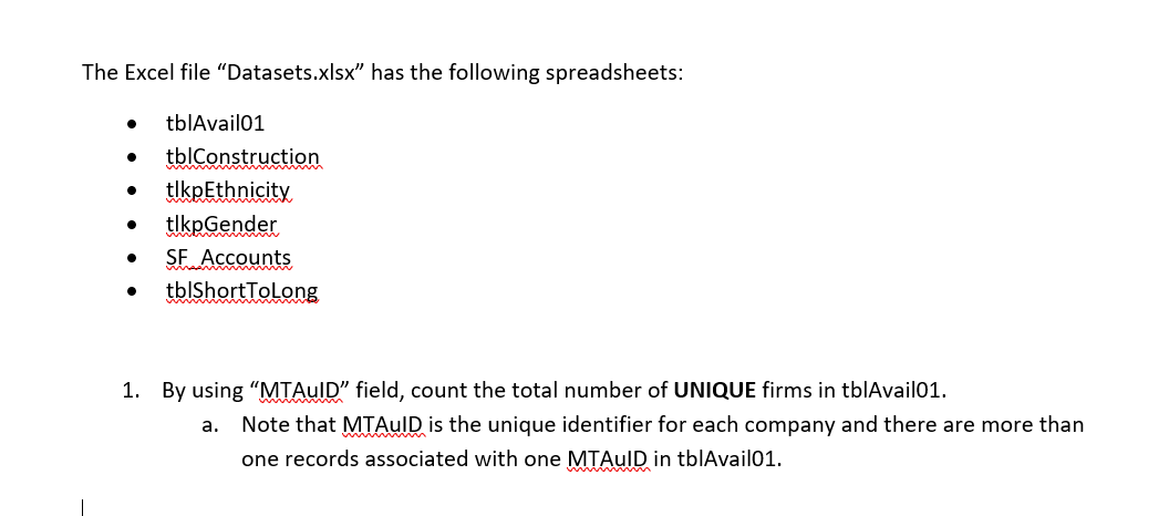 The Excel File Datasets Xisx Has The Following Spreadsheets Tblavail01 Tblconstruction Tlkpethnicity Tlkpgend 1