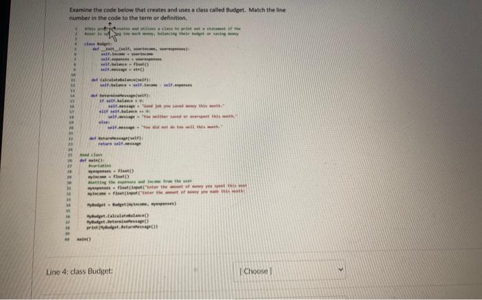 Cxamine The Code Below That Creates And Uses A Class Called Budget Match The Line Number In The Code To The Term Or Def 1
