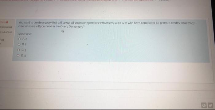 7xa Wint Fo Create A Query That Wil Select All Engineering Majors With At Least A 3 0 Gpa Who Have Completed 60 Or More 1
