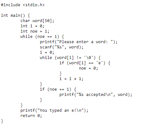 Refer Back To This Code Manipulate It So That Instead Of Breaking When A Word With An E Is Entered Words With E S Are 1