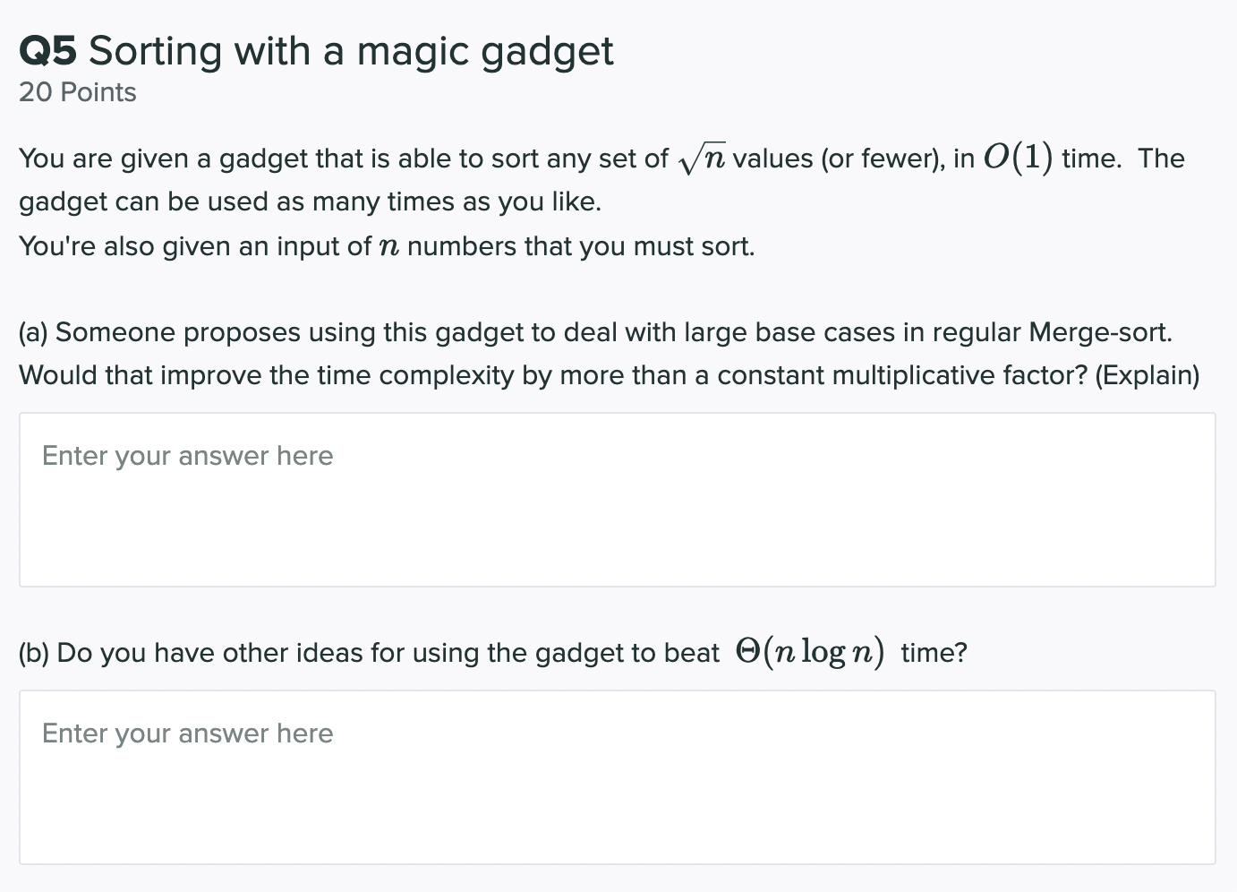 Gadget Can Be Used As Many Times As You Like You Re Also Given An Input Of N Numbers That You Must Sort A Someone Pr 1